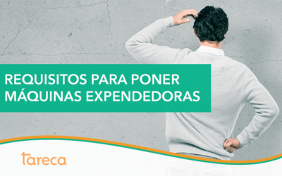 Requisitos para poner máquinas expendedoras