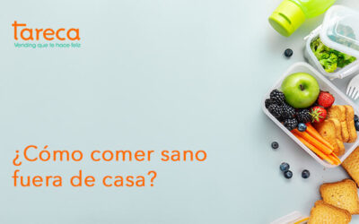 ¿Cómo comer sano fuera de casa?