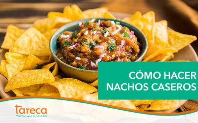 Cómo hacer nachos caseros