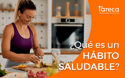 ¿Qué es un hábito saludable?