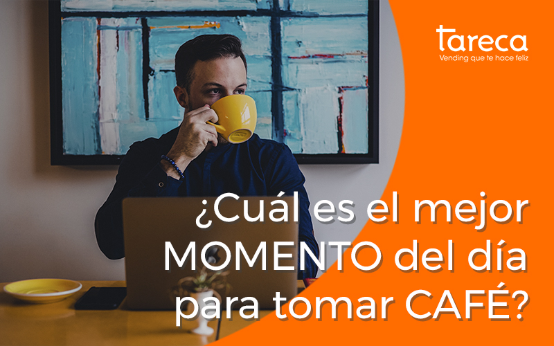 el mejor momento del día para tomar café