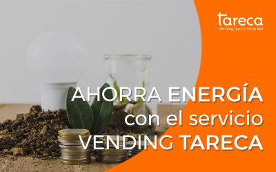 Ahorra energía con tu servicio vending Tareca