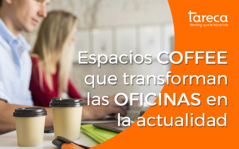 Espacios coffee que transforman las oficinas en la actualidad